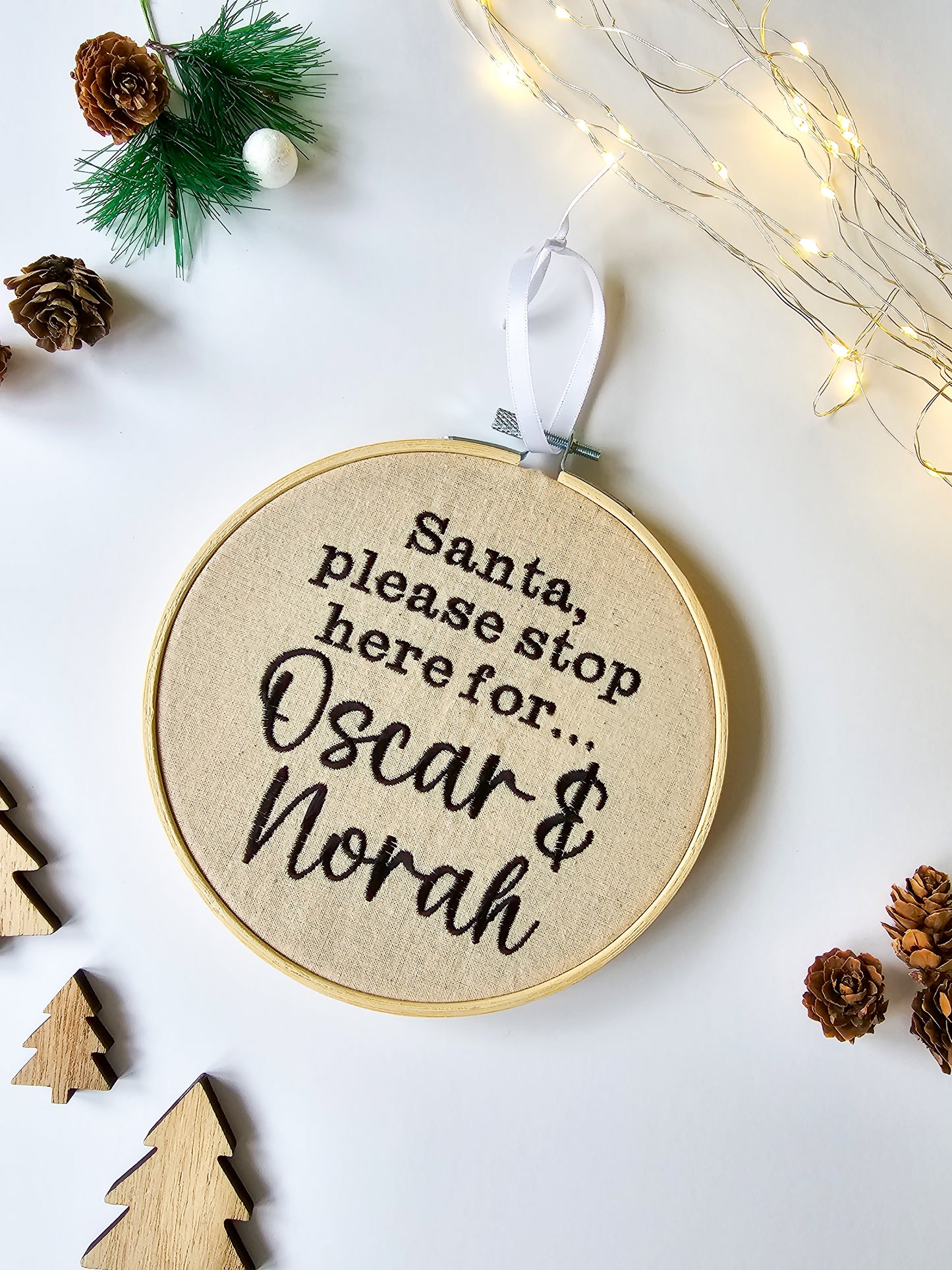 Personalised "Santa, Please Stop Here For..." Embroidered Hoop